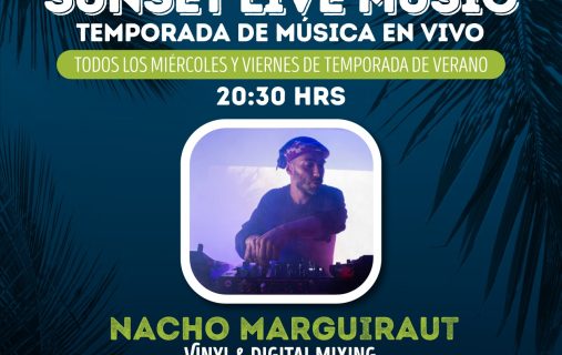 ESTE VIERNES: Sunset Electronic Session  Nacho Marguiraut